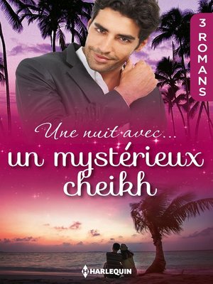 cover image of Une nuit avec... un mystérieux cheikh